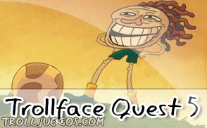 Trollface Quest 5